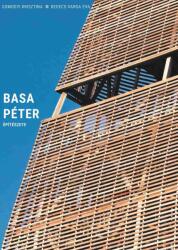 Basa Péter építészete (2024)