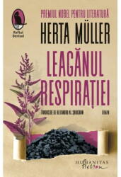 Leaganul Respiratiei, Herta Muller - Editura Humanitas Fiction (ISBN: 9786060974291)