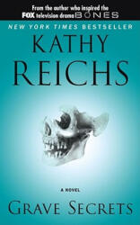 Grave Secrets - Kathy Reichs (ISBN: 9780671028381)