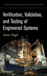 Verification Validation and Testing of Engineered Systems - Avner Engel (ISBN: 9780470527511)