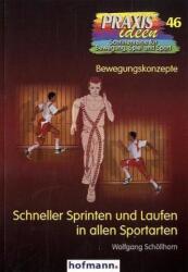 Schneller Sprinten und Laufen in allen Sportarten (ISBN: 9783778004616)