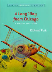 Long Way From Chicago - Richard Peek (2004)