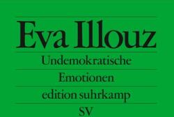 Undemokratische Emotionen (ISBN: 9783518127803)