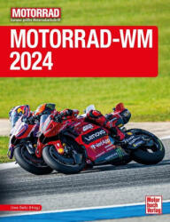 Motorrad-WM 2024 - Uwe Seitz (ISBN: 9783613047112)