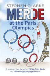 Merde at the Paris Olympics - Clarke (ISBN: 9782958566326)