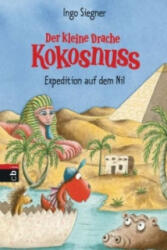 Der kleine Drache Kokosnuss - Expedition auf dem Nil (ISBN: 9783570159781)