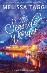 A Seaside Wonder - Melissa Tagg (ISBN: 9780997964257)