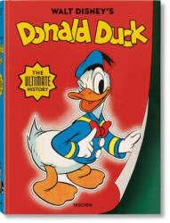 Donald Duck. The Ultimate History - J. B. Kaufman, Daniel Kothenschulte (ISBN: 9783836552783)