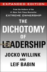 The Dichotomy of Leadership - Leif Babin (ISBN: 9781250354945)