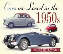 Cars We Loved in the 1950s (ISBN: 9780750961004)