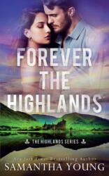 Forever the Highlands (ISBN: 9781915243324)