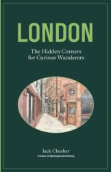 London: The Hidden Corners For Curious Wanderers (2025)