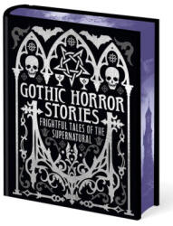 Gothic Horror Stories - H G Wells, Joseph Sheridan Le Fanu, Mary Shelley, Robert Louis Stevenson, Ambrose Bierce (ISBN: 9781398844421)