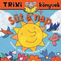 TRIXI KÖNYVEK - SÜT A NAP! (ISBN: 9789638811967)
