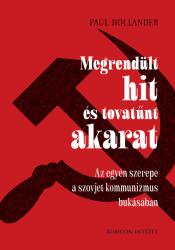 Megrendült hit és tovatűnt akarat (ISBN: 9786156280237)