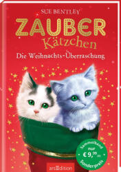 Zauberkätzchen - Die Weihnachts-Überraschung - Sue Bentley, Katharina Jürgens, Kati Jansson, Angela Swan, Andrew Farley (2023)