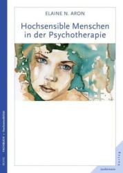 Persoane hipersensibile în psihoterapie (2014)