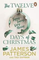The Twelve Topsy-Turvy, Very Messy Days of Christmas (ISBN: 9781529159509)