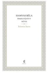 Hamvas Béla - Scientia Sacra (ISBN: 9786156416124)