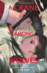 Crane Among Wolves (ISBN: 9781250858085)
