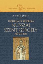 Teológia és retorika Nüsszai Szent Gergely műveiben (2024)