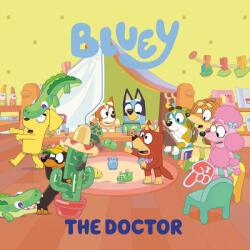 Bluey: The Doctor - PENGUIN YOUNG READERS (ISBN: 9780593752968)