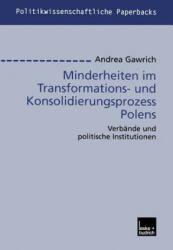 Minderheiten Im Transformations- Und Konsolidierungsprozess Polens - Andrea Gawrich (ISBN: 9783810037756)