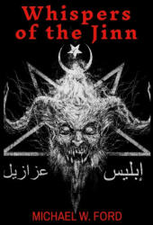 Whispers of the Jinn - Michael W. Ford (ISBN: 9781304177872)