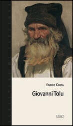 Giovanni Tolu - Enrico Costa (ISBN: 9788887825527)