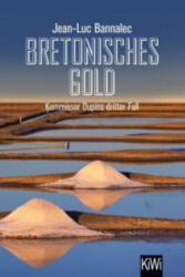 Bretonisches Gold - Jean-Luc Bannalec (ISBN: 9783462048407)