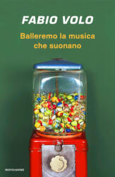 Balleremo la musica che suonano - Fabio Volo (2024)