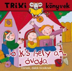 Jó kis hely az óvoda (ISBN: 9789639989153)