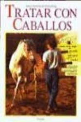 Tratar con caballos - Klaus Ferdinand Hempfling (ISBN: 9788428210614)