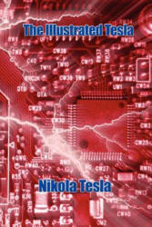 Illustarted Tesla - Nikola Tesla (ISBN: 9781604590012)
