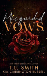 Misguided Vows - T L Smith (ISBN: 9780645745276)