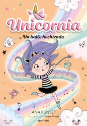 UNICORNIA 6 UN BAILE HECHIZADO - ANA PUNSET (2023)