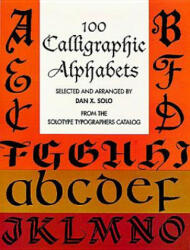 100 Calligraphic Alphabets - Dan X. Solo (1997)