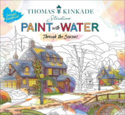 THOMAS KINKADE PAINT WITH WATER | EDITORS OF THUNDER BAY (ISBN: 9781667205458)