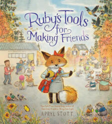 Ruby's Tools for Making Friends - Apryl Stott (ISBN: 9781665921640)