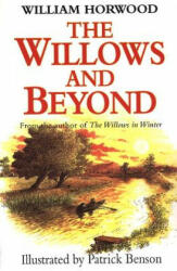 The Willows and Beyond - William Horwood, Horwood, Patrick Benson (1999)