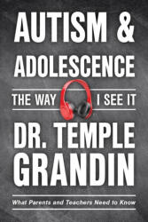 Autism and Adolescence - Temple Grandin (ISBN: 9781957984988)