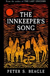 The Innkeeper's Song - Peter S. Beagle (ISBN: 9781399617017)