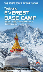 Trekking Everest Base Camp: Classic Ebc, Three Passes & Gokyo Lakes - Stuart Butler (ISBN: 9781912933198)