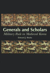 Generals and Scholars - Shultz, Edward J. (ISBN: 9780824823245)