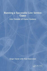 Running a Successful Live Service Game - Sergei Vasiuk (ISBN: 9781032731667)