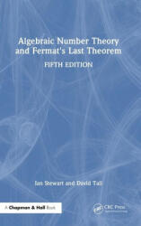 Algebraic Number Theory and Fermat's Last Theorem - Ian Stewart (ISBN: 9781032602257)