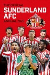 Official Sunderland AFC Annual 2025 (ISBN: 9781915879936)