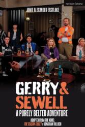 Gerry & Sewell: A Purely Belter Adventure (ISBN: 9781350539839)