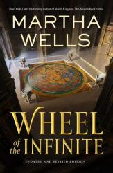 Wheel of the Infinite - Wells, Martha (ISBN: 9781250861375)