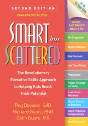 Smart But Scattered - Richard Guare, Colin Guare (ISBN: 9781462554591)